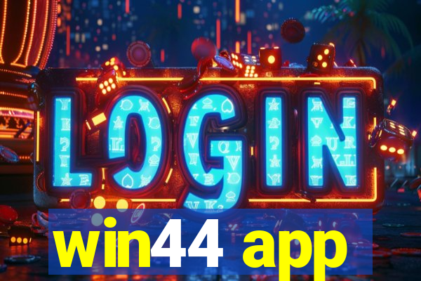 win44 app